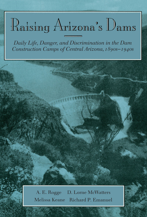 Cover image for book Raising Arizona's Dams
