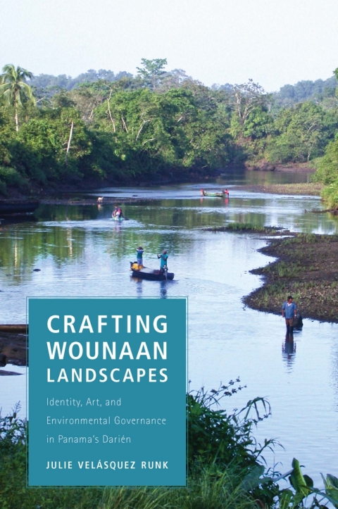 Cover image for book Crafting Wounaan Landscapes