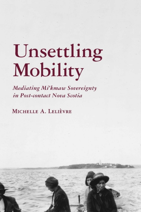 Cover image for book Unsettling Mobility