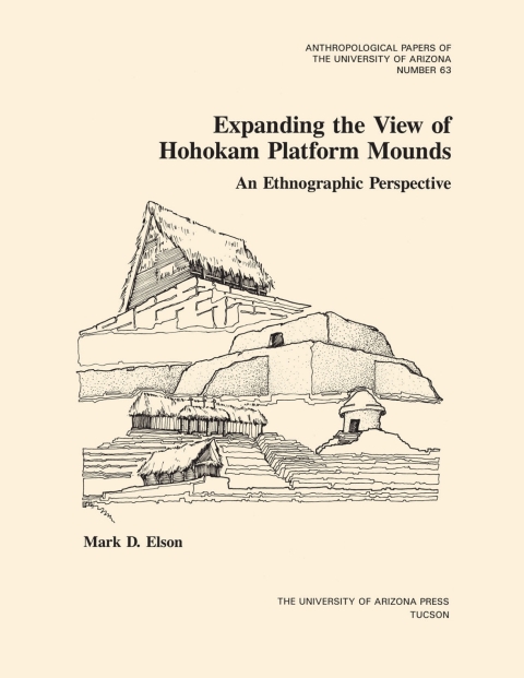 Cover image for book Expanding the View of Hohokam Platform Mounds
