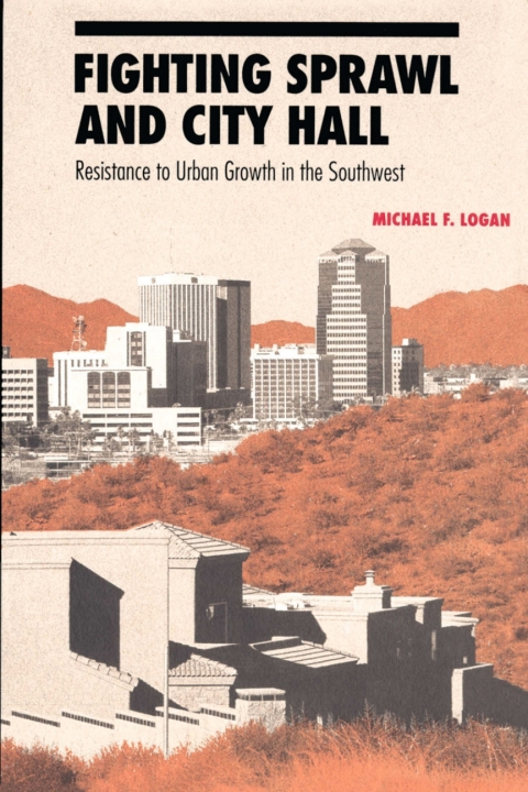 Cover image for book Fighting Sprawl and City Hall
