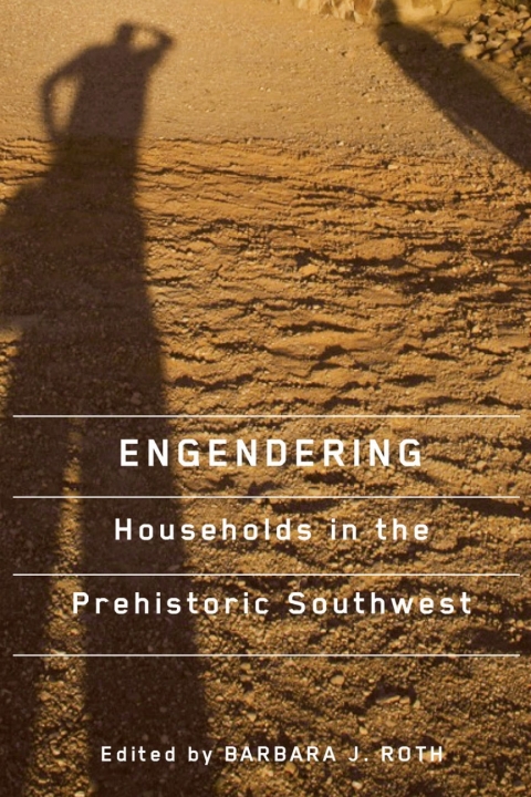 Cover image for book Engendering Households in the Prehistoric Southwest