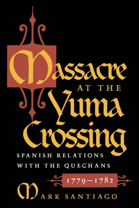 Cover image for book Massacre at the Yuma Crossing