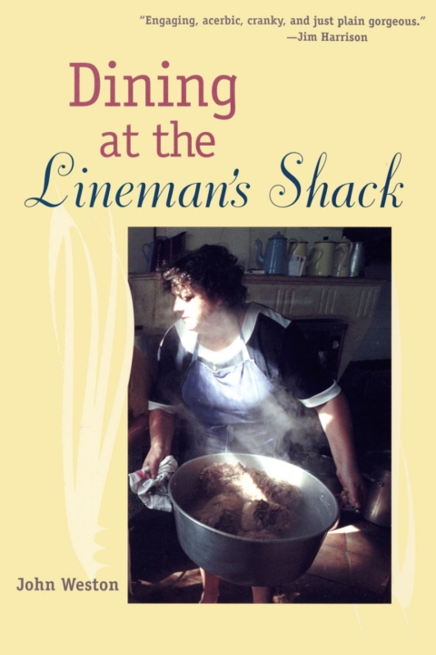 Cover image for book Dining at the Lineman's Shack