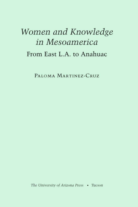 Cover image for book Women and Knowledge in Mesoamerica