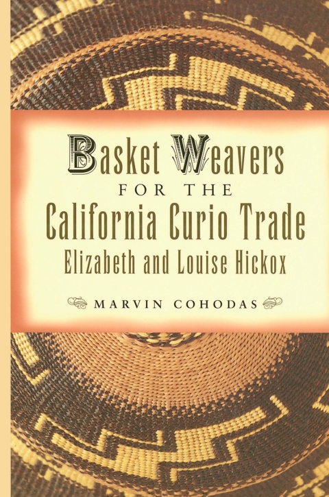 Cover image for book Basket Weavers for the California Curio Trade