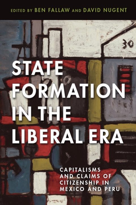 Cover image for book State Formation in the Liberal Era