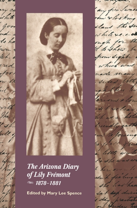 Cover image for book The Arizona Diary of Lily Frémont, 1878–1881