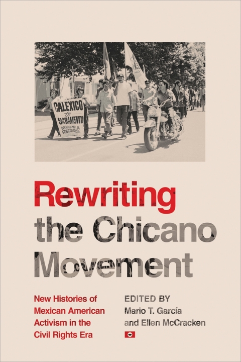 Cover image for book Rewriting the Chicano Movement