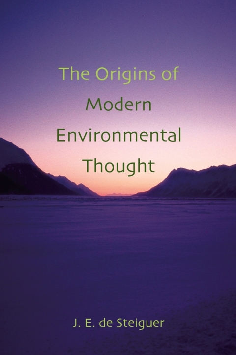 Cover image for book The Origins of Modern Environmental Thought