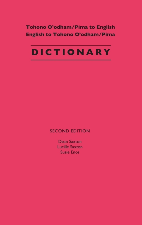 Cover image for book Tohono O'odham/Pima to English, English to Tohono O'odham/Pima Dictionary