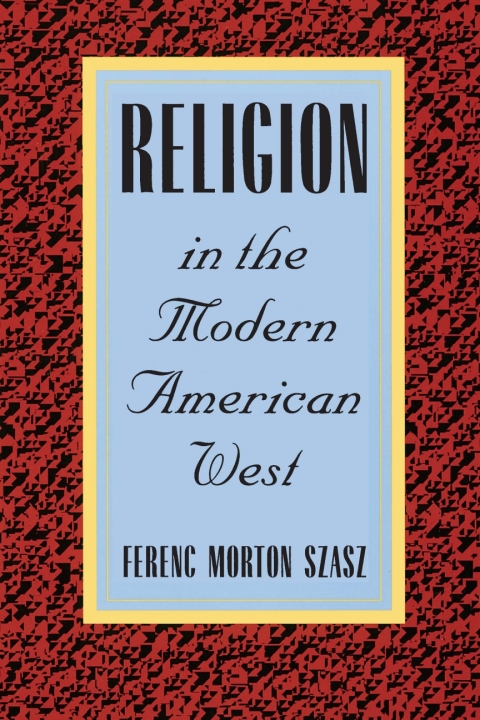 Cover image for book Religion in the Modern American West
