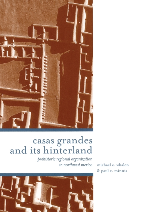 Cover image for book Casas Grandes and Its Hinterlands