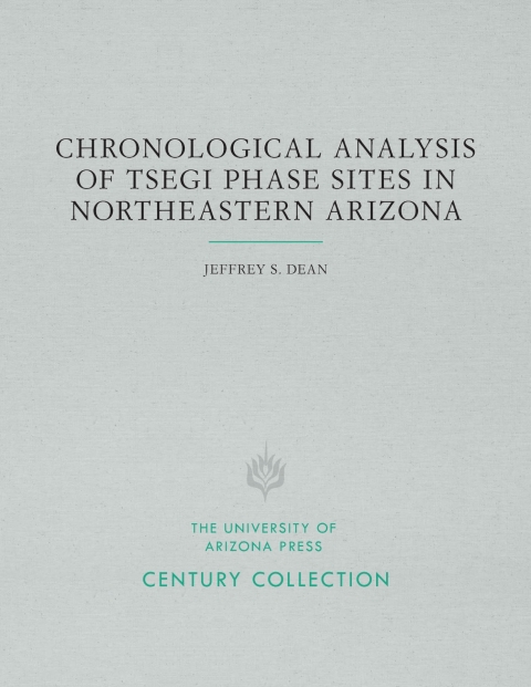 Cover image for book Chronological Analysis of Tsegi Phase Sites in Northeastern Arizona