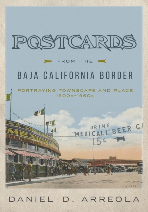 Cover image for book Postcards from the Baja California Border