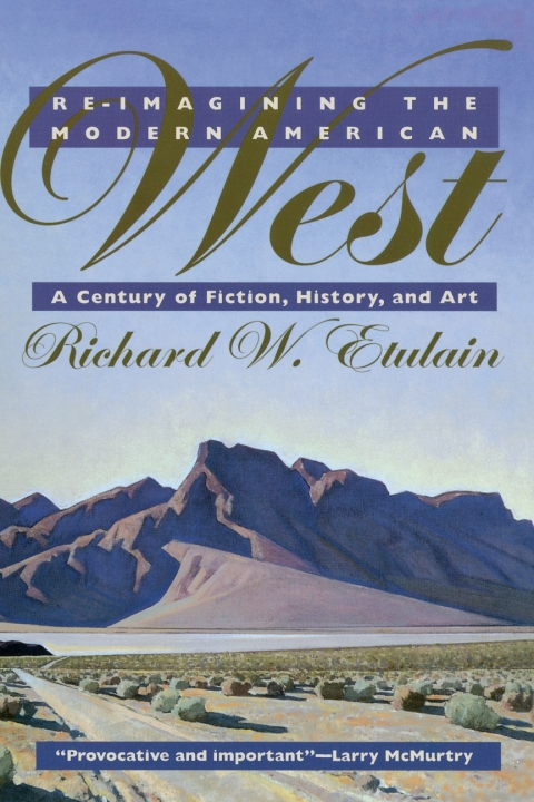 Cover image for book Re-imagining the Modern American West