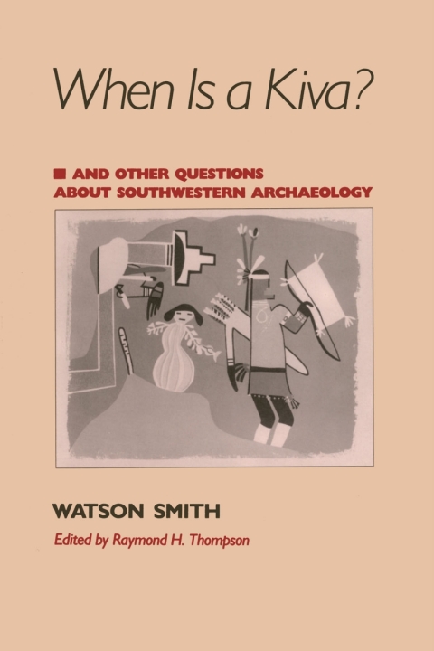 Cover image for book When Is a Kiva?