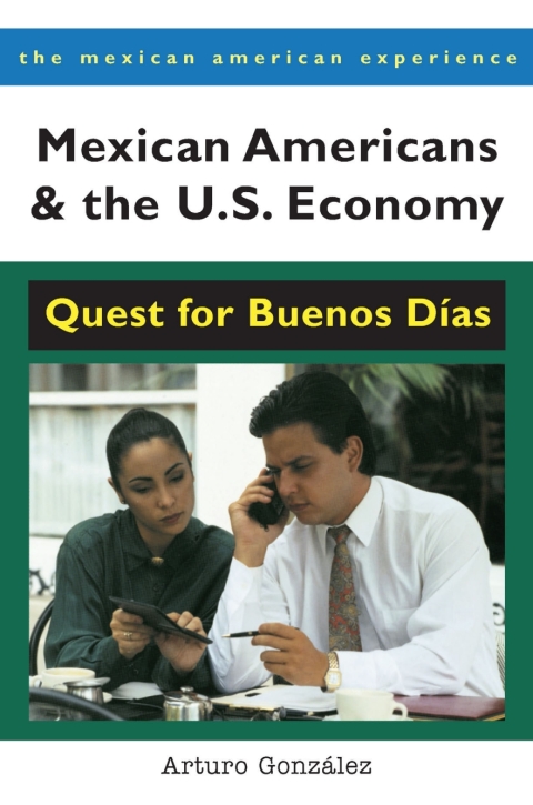 Cover image for book Mexican Americans and the U.S. Economy
