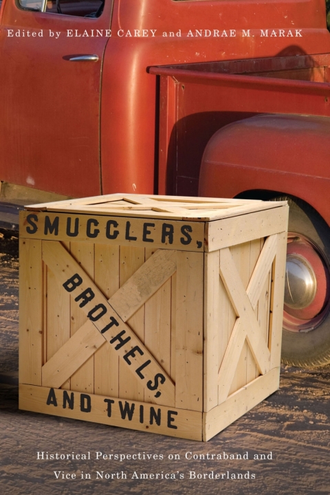 Cover image for book Smugglers, Brothels, and Twine