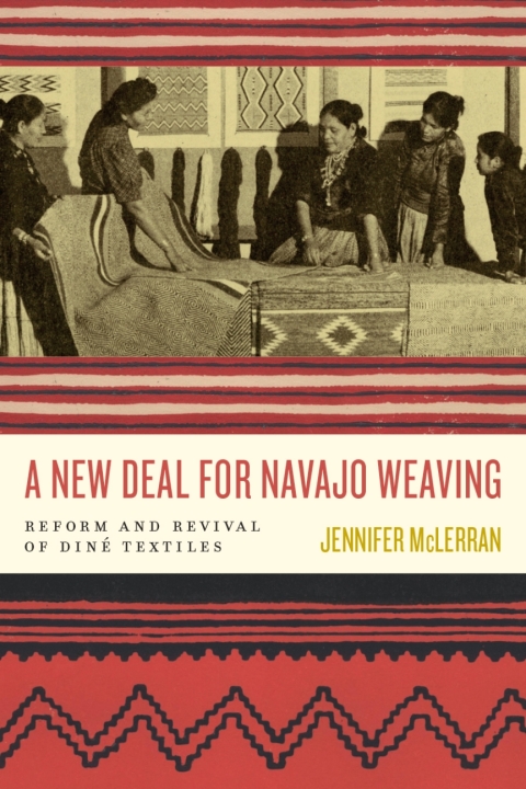 Cover image for book A New Deal for Navajo Weaving