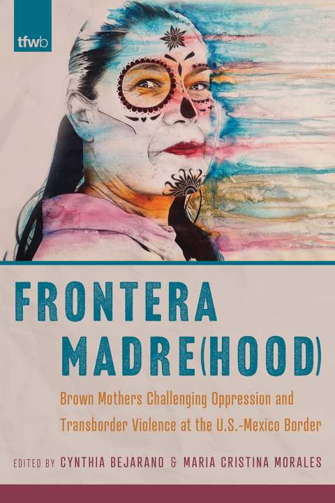 Cover image for book Frontera Madre(hood)