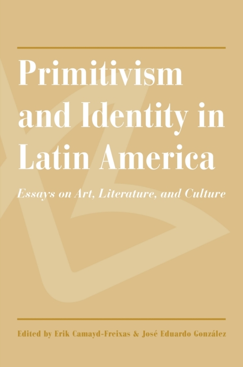 Cover image for book Primitivism and Identity in Latin America