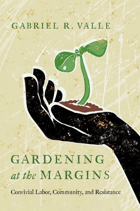 Cover image for book Gardening at the Margins
