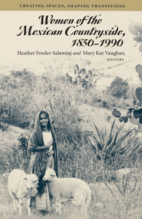 Cover image for book Women of the Mexican Countryside, 1850-1990
