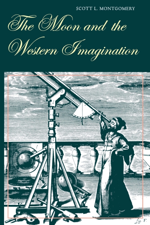 Cover image for book The Moon and the Western Imagination