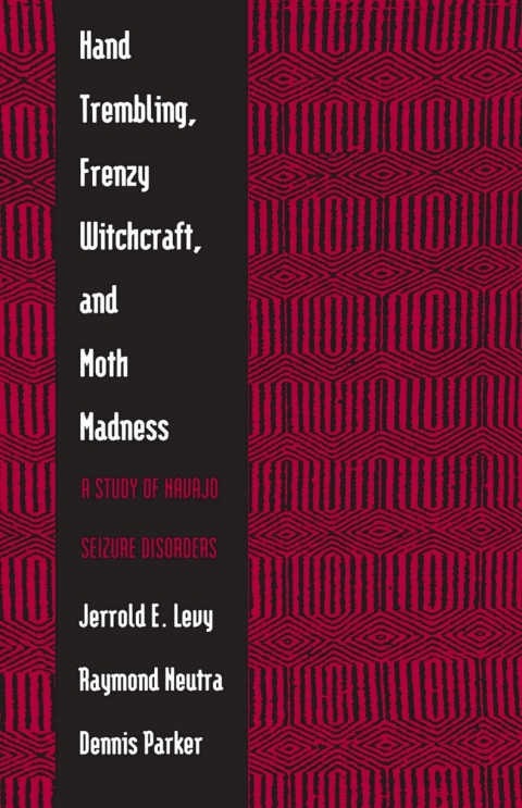 Cover image for book Hand Trembling, Frenzy Witchcraft, and Moth Madness