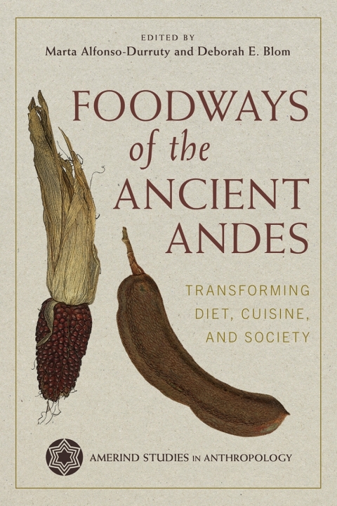 Cover image for book Foodways of the Ancient Andes
