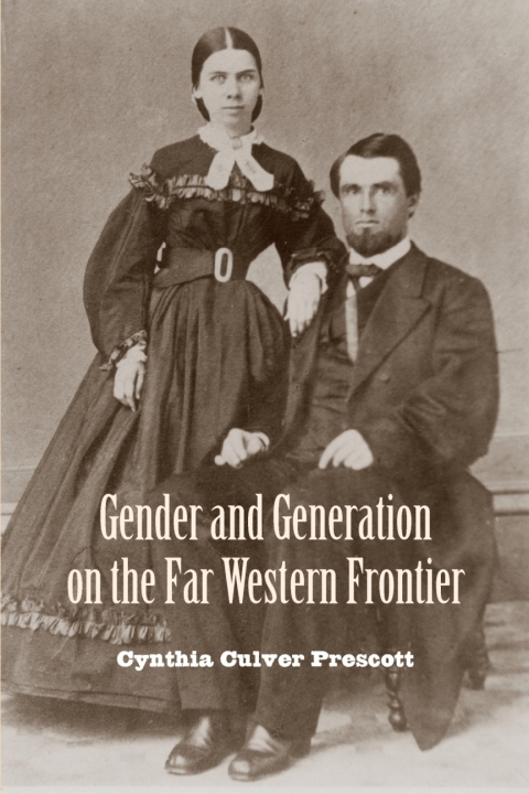 Cover image for book Gender and Generation on the Far Western Frontier