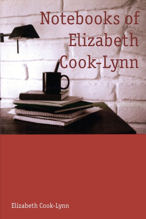 Cover image for book Notebooks of Elizabeth Cook-Lynn