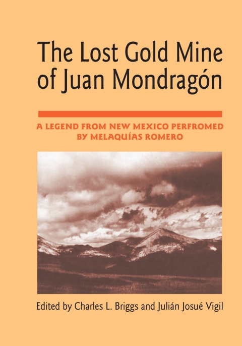 Cover image for book The Lost Gold Mine of Juan Mondragón