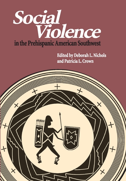Cover image for book Social Violence in the Prehispanic American Southwest