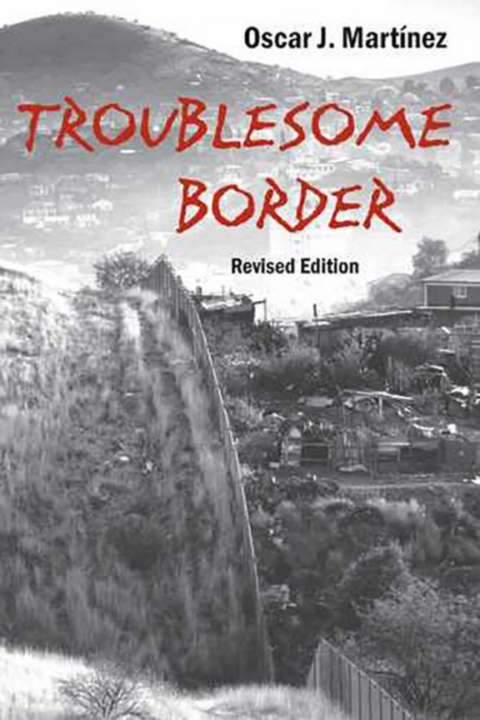 Cover image for book Troublesome Border, Revised Edition