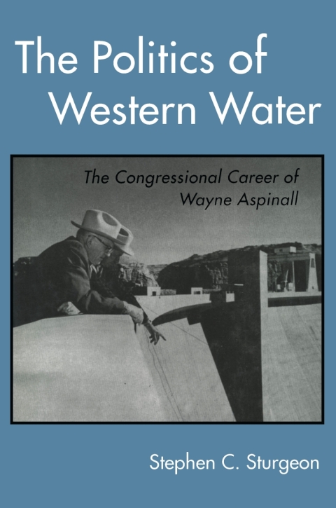 Cover image for book The Politics of Western Water