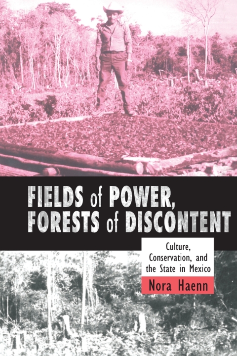 Cover image for book Fields of Power, Forests of Discontent