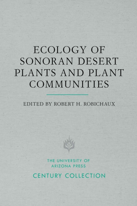 Cover image for book Ecology of Sonoran Desert Plants and Plant Communities