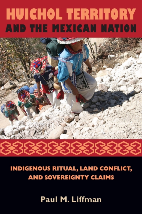 Cover image for book Huichol Territory and the Mexican Nation