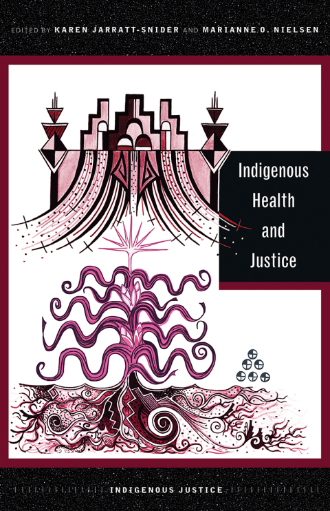 Cover image for book Indigenous Health and Justice