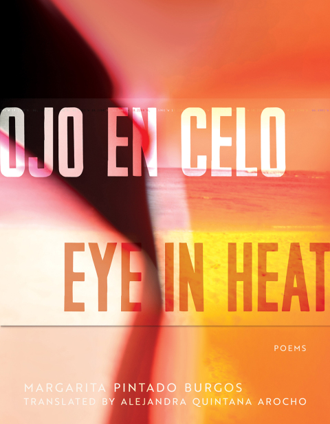 Cover image for book Ojo en Celo / Eye in Heat