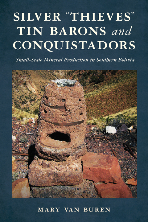 Cover image for book Silver “Thieves," Tin Barons, and Conquistadors