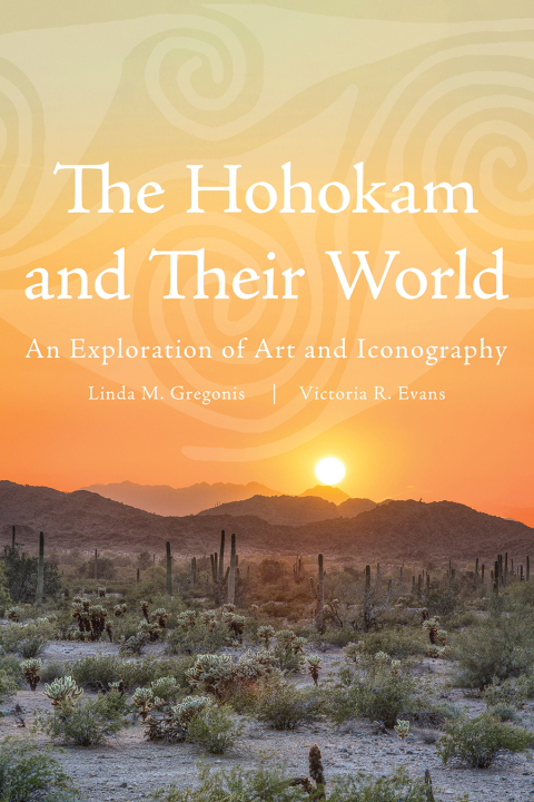 Cover image for book The Hohokam and Their World
