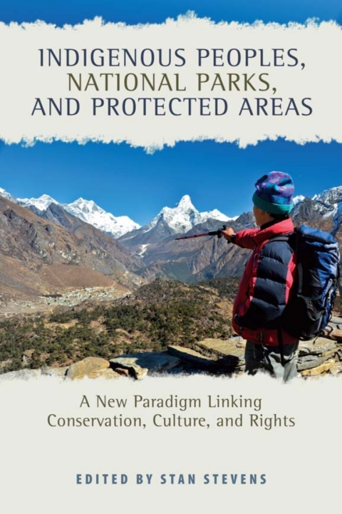 Cover image for book Indigenous Peoples, National Parks, and Protected Areas
