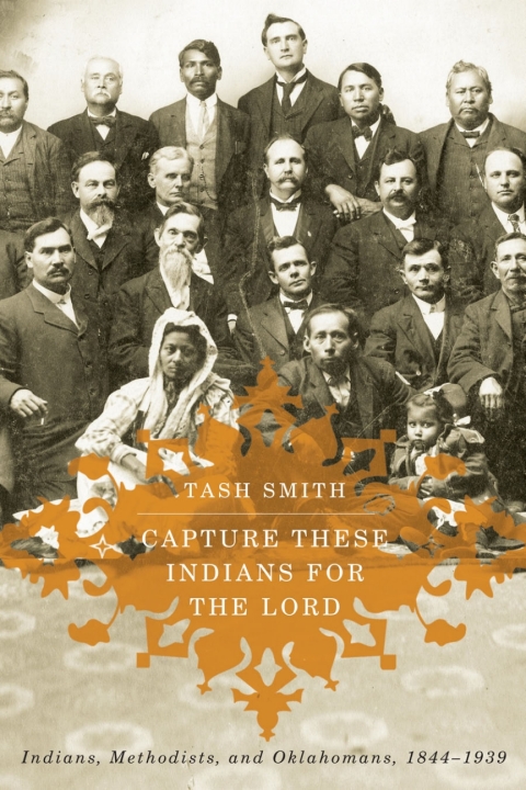 Cover image for book Capture These Indians for the Lord