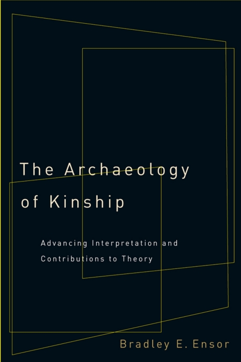 Cover image for book The Archaeology of Kinship