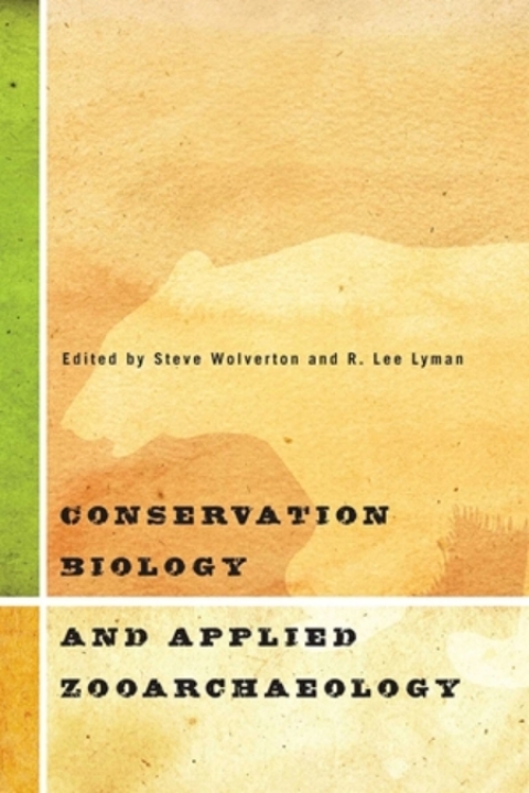 Cover image for book Conservation Biology and Applied Zooarchaeology