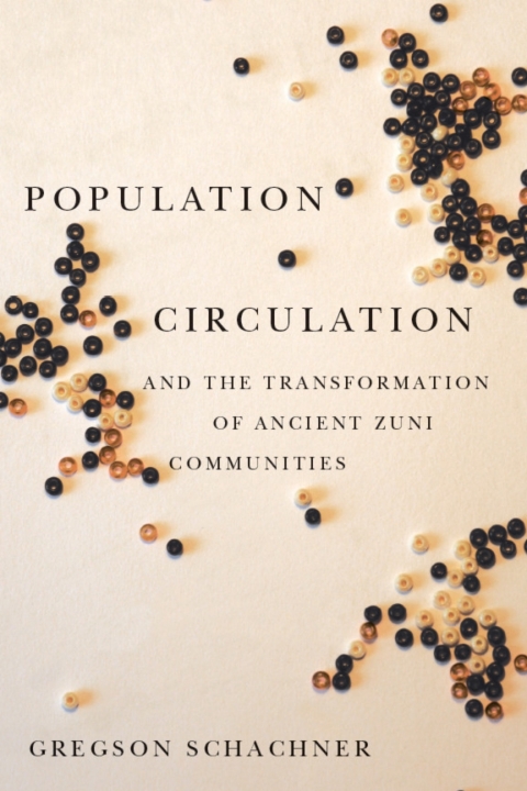 Cover image for book Population Circulation and the Transformation of Ancient Zuni Communities