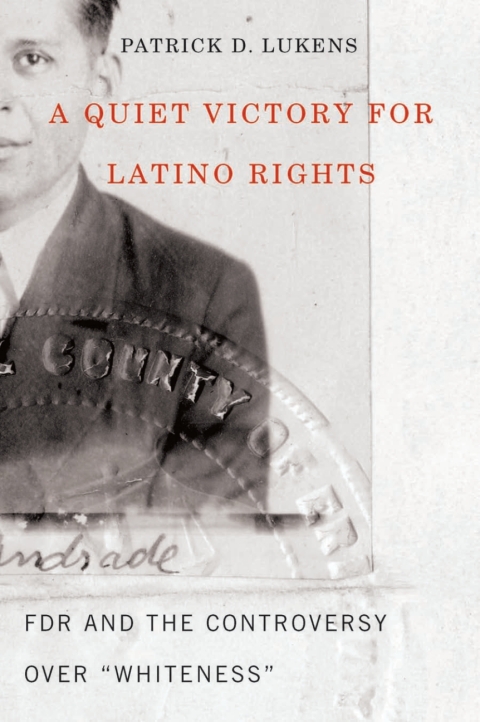 Cover image for book A Quiet Victory for Latino Rights